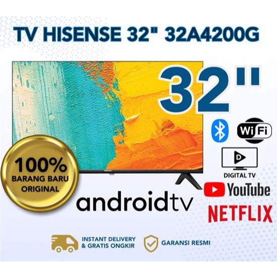 Hisense 32A4200G / 43A4200G Led Android TV 32 Inch / Android Smart TV