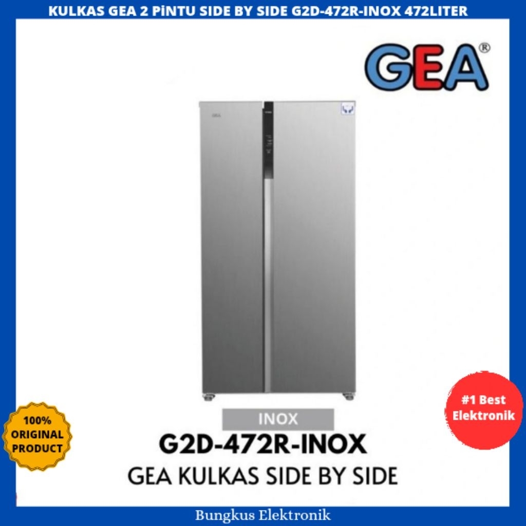 KULKAS SIDE BY SIDE 2PINTU GEA G2D-472R-INOX 472LITER KULKAS SBS 2 PINTU GEA