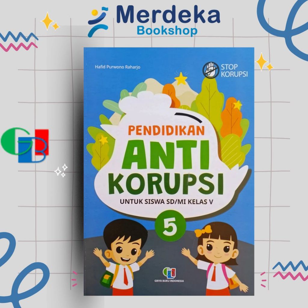 Buku Siswa Pendidikan Anti Korupsi SD/MI Kelas 5 Kurikulum Merdeka - Griya Buku Indonesia