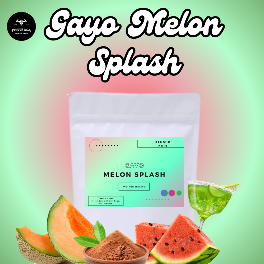 

Arabika Gayo Melon Splash | Wethull Infused | Filter Coffee