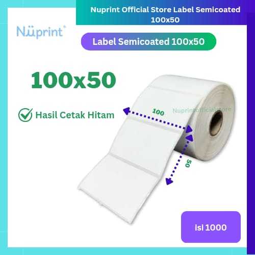 

NUPRINT LABEL SEMICOATED 100X50 ~ 100 X 50 ISI 1000