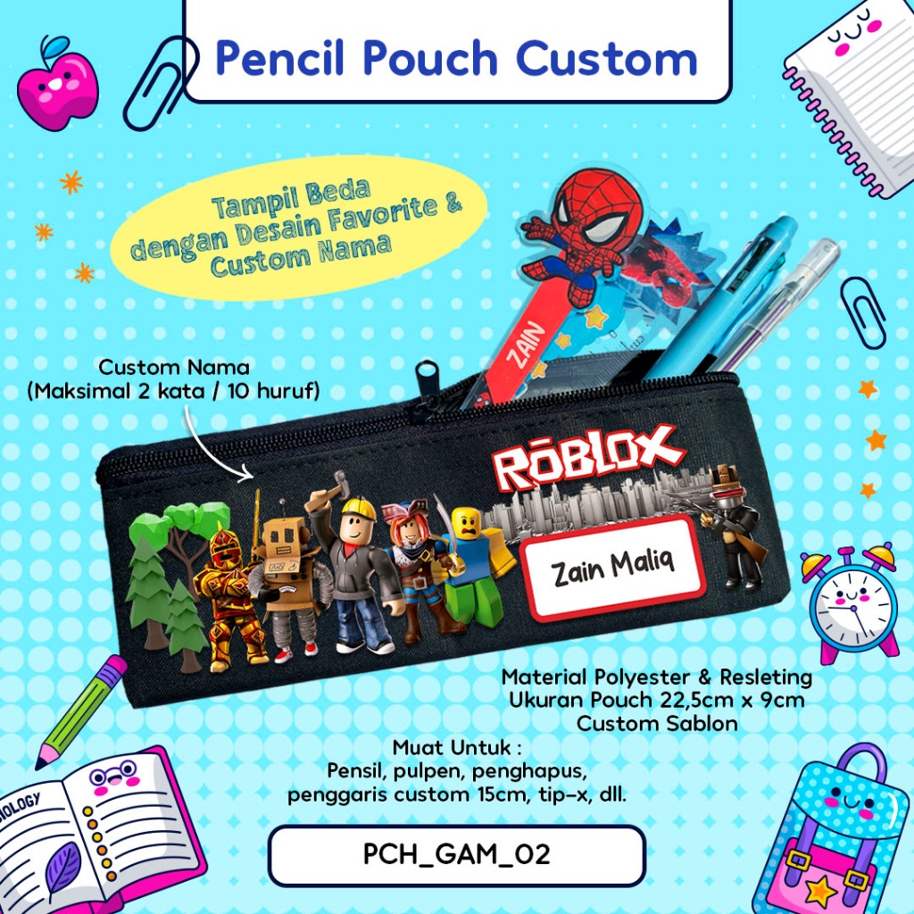 

Pencil Pouch Custom / Tempat Pensil Pouch Bisa Pakai Nama Tema Desain Game Anak Laki MINECRAFT, ROBLOX , STUMBLE GUYS, MLBB (MOBILLEGEND) Kode PCH_GAM