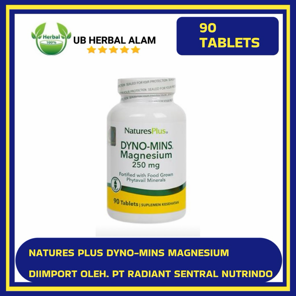 NATURES PLUS Dyno Mins Magnesium 250mg BPOM -L90 Tablets / mineral penting untuk tulang kuat