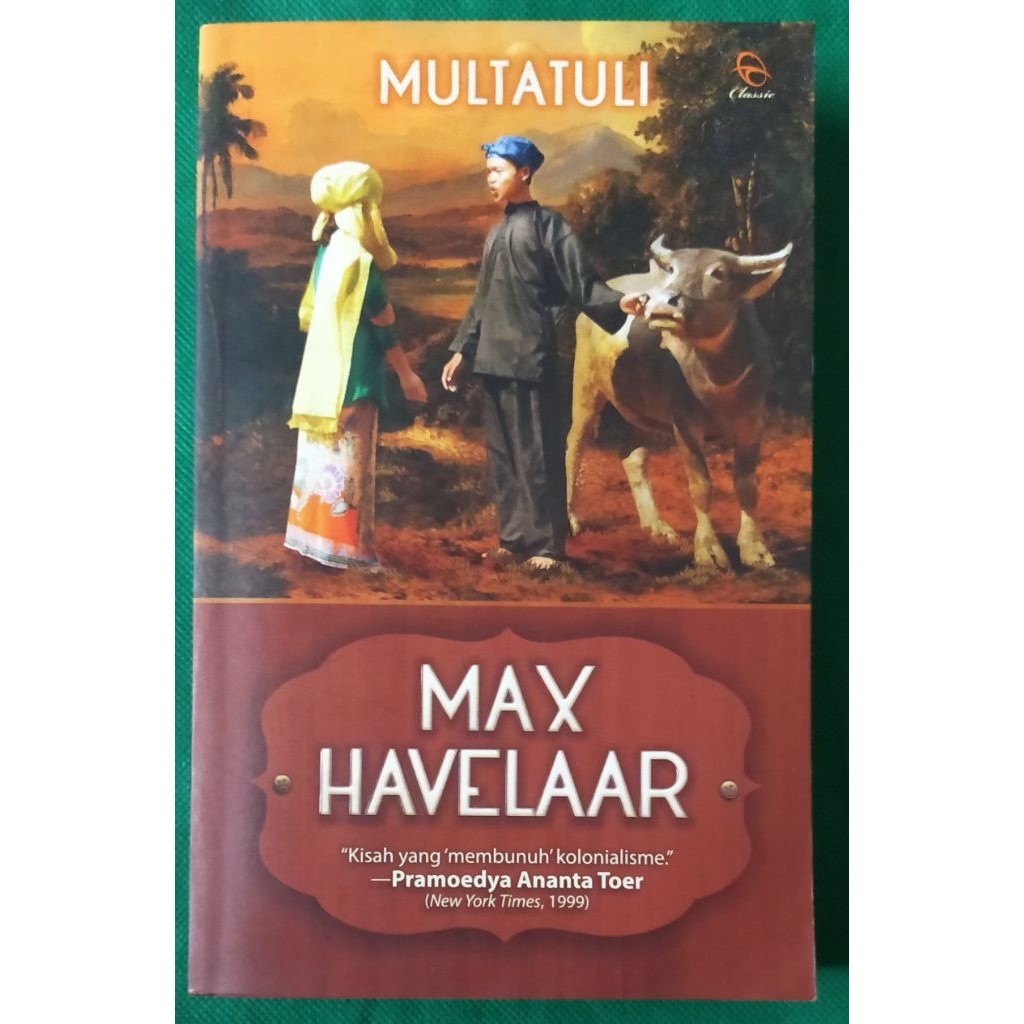 Max Havelaar || Penulis: Multatuli || Penerbit: Qanita || Cetakan 2016