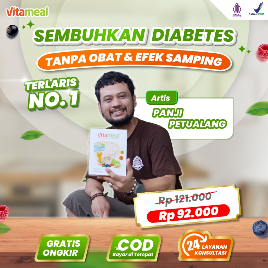 

VITAMEAL - SEREAL VITAMEAL SEHAT MEMBANTU MENSTABILKAN GULA DARAH DAN MENANGKAL DIABETES SECARA ALAMI DAN TANPA EFEK SAMPING MEMBANTU MENURUNKAN KOLESTROL AMAN DI KONSUMSI SETIAP HARI RESMI TERDAFTAR BPOM DAN HALLAL MUI