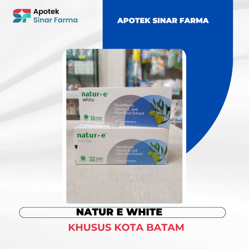 Natur-E White 16 Kapsul & 32 Kapsul / Suplemen Kesehatan / Suplemen Kulit / Natur E White
