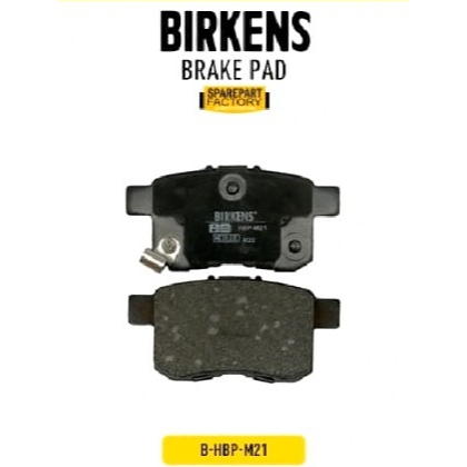 BRAKE PAD BELAKANG ACCORD 2008 - 2013 BIRKENS-HBP-M21