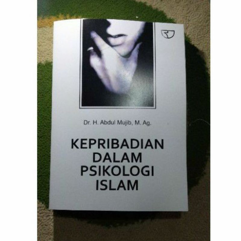 KEPRIBADIAN DALAM PSIKOLOGI ISLAM