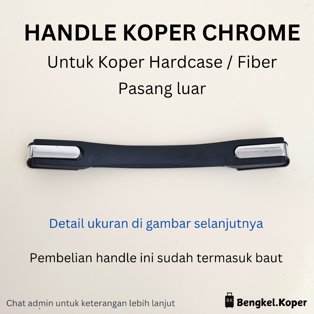 HANDLE KOPER / PEGANGAN KOPER / KOPER STRAP / GAGANG KOPER / SPAREPART KOPER / REPARASI KOPER