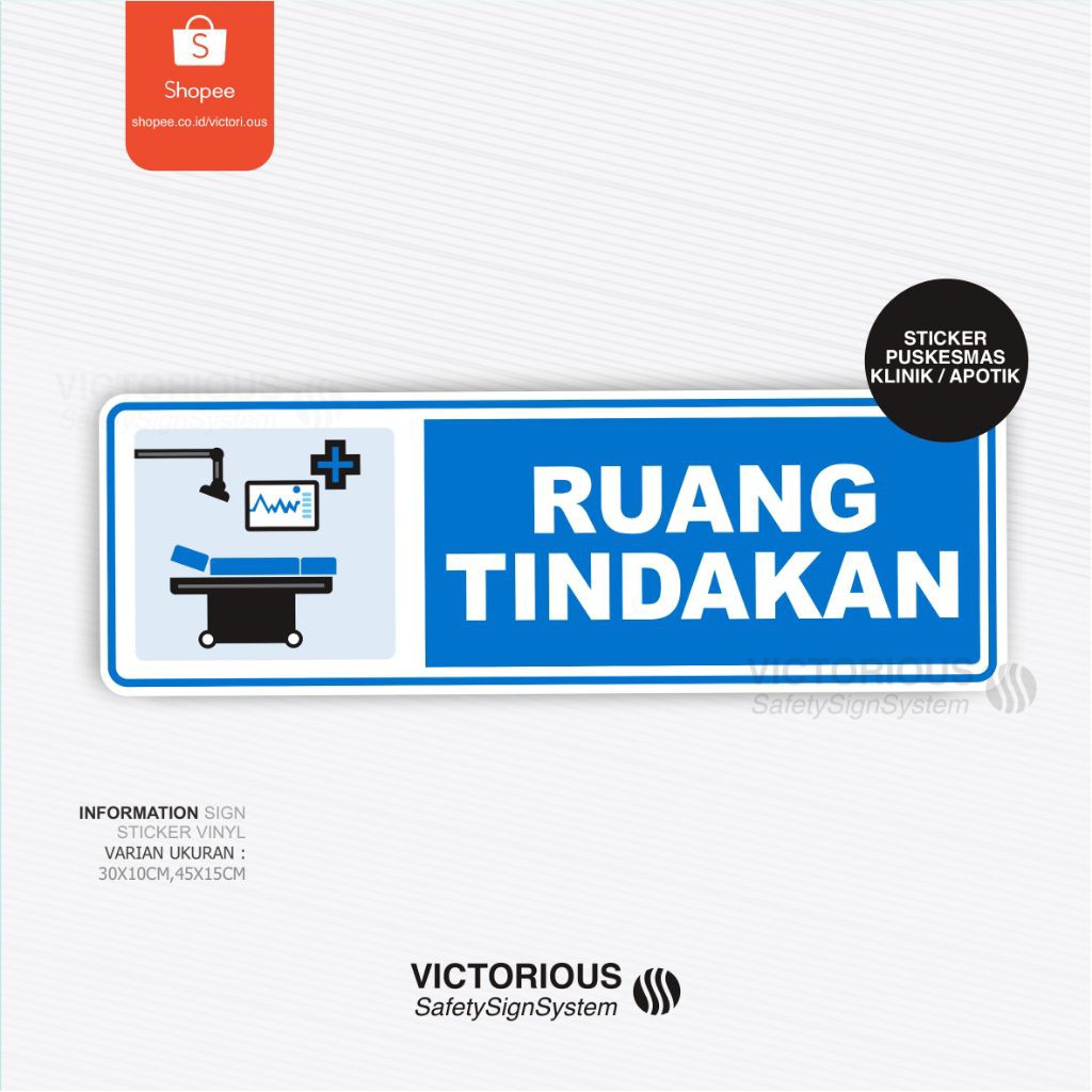 

Sticker Information Sign Ruang Tindakan