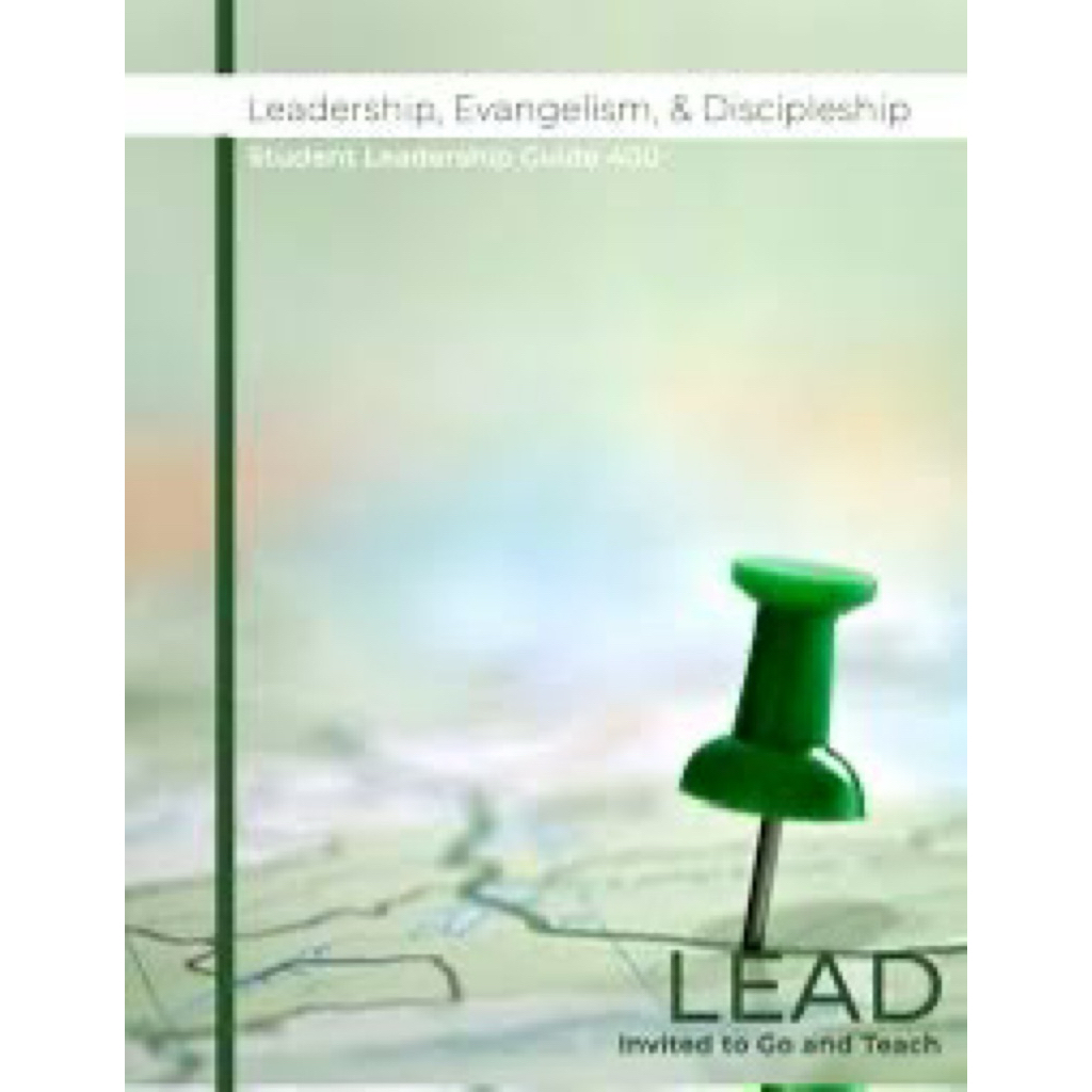 Leadership, Evangelism, & Discipleship Student Leadership Guide 400