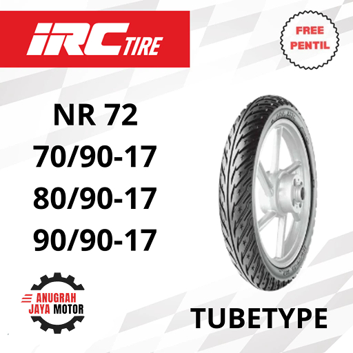 Ban Ring 17 Ban IRC Ring 17 NR72 70/90-17 80/90-17 90/90-17 Tubetype (pakai ban dalam) Ban Motor Rin