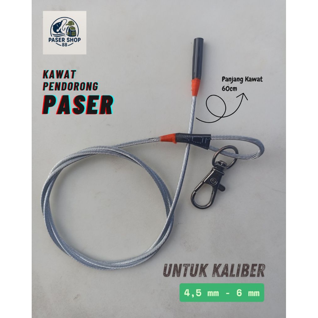 Kawat Pendorong Paser Ikan, Kal. 4,5mm - 6mm