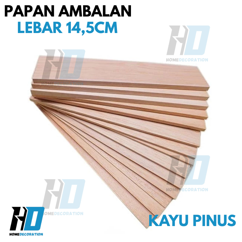 Papan Kayu Untuk Ambalan Lebar 15CM Kayu Pinus Jati Belanda
