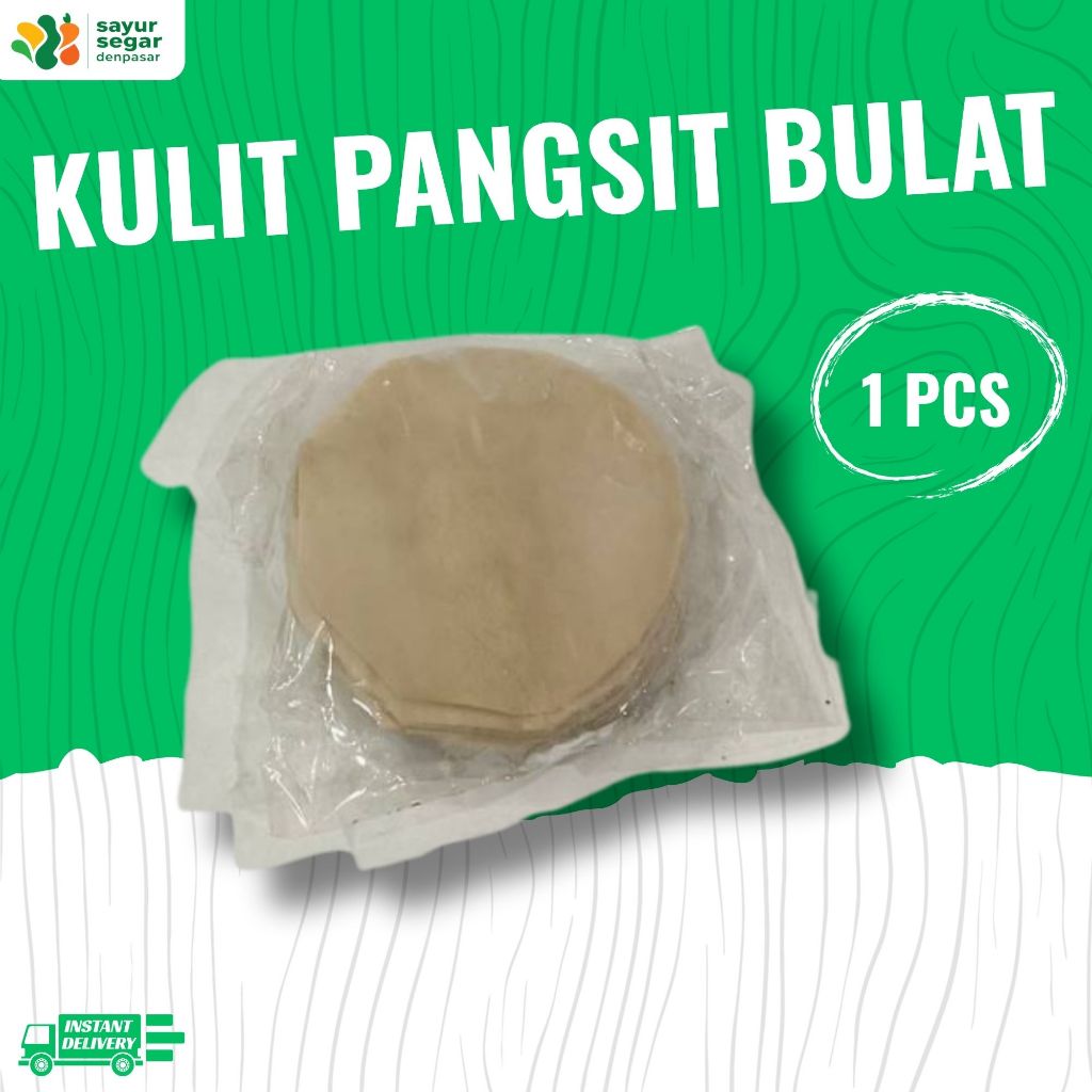 

Kulit Pangsit Bulat 1 Pcs - Sayur Segar Denpasar