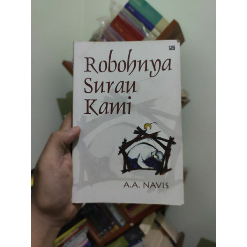 [PRELOVED ORI] Robohnya Surau Kami - A. A. Navis Buku Bekas