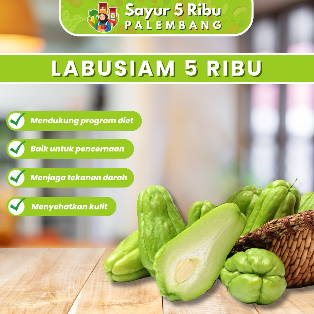 

Labu Siam - Sayur Segar Murah Serba 5 Ribu Palembang Sumsel