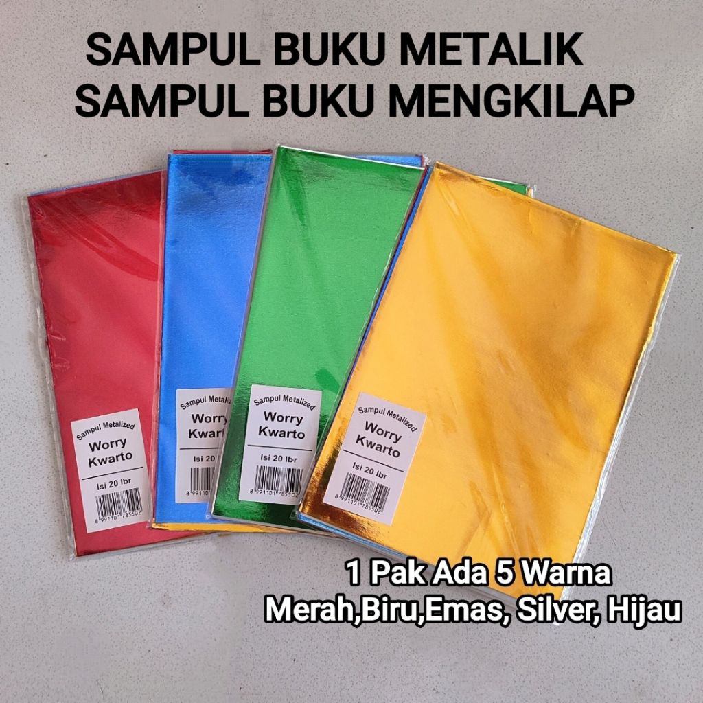 

1 Pak Sampul Buku Metalik Isi 20 Lembar ( 1 Pak 1 Warna )