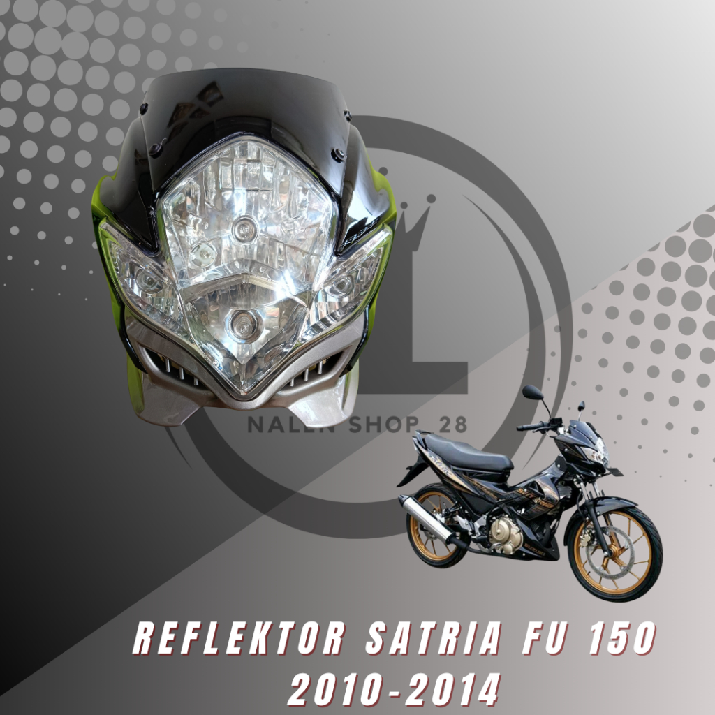 Reflektor/Lampu Depan Motor Suzuki Satria Fu 2010-2013/Satria Barong + Batok dan Lampu