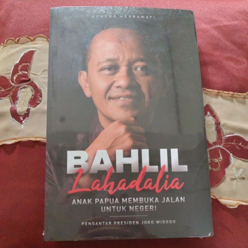 Biografi Bahlil Lahadalia - Anak Papua Membuka Jalan untuk Negeri
