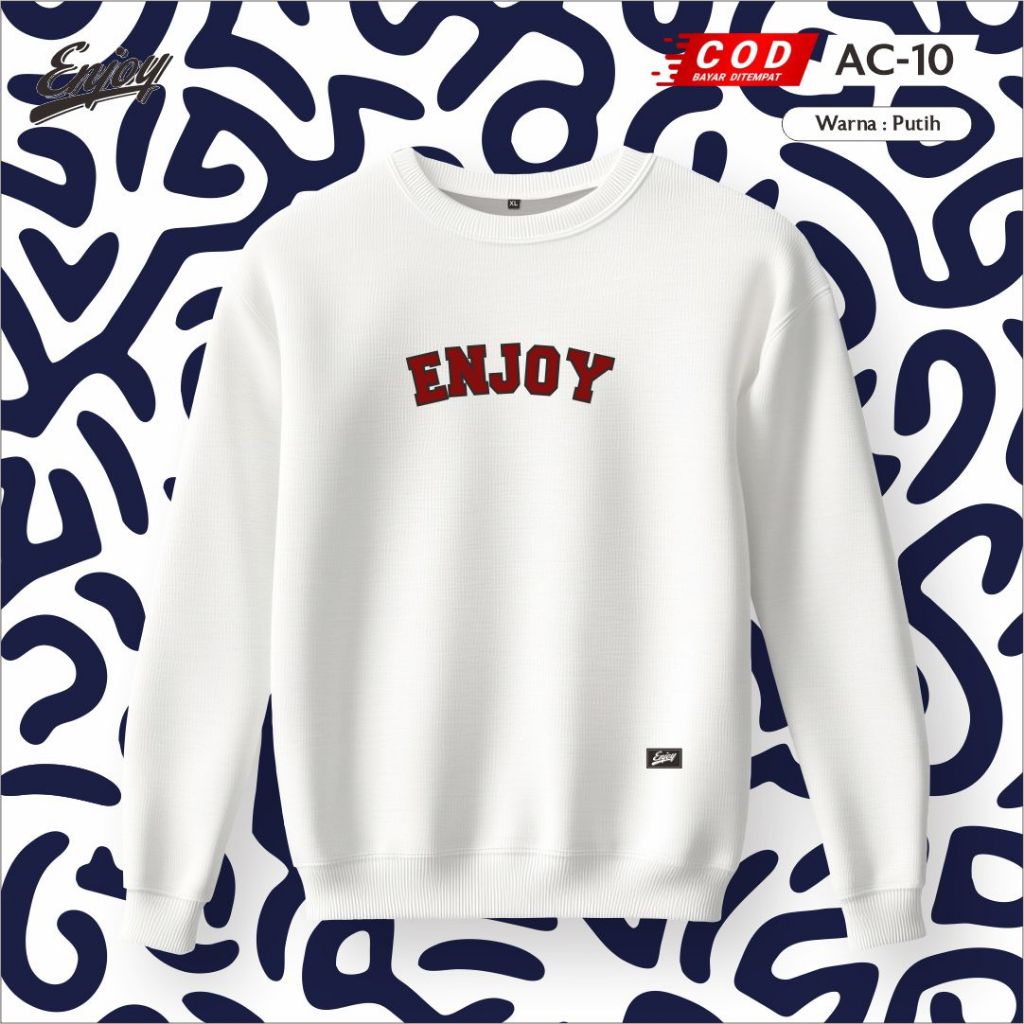 CN putih Sweater Crewneck ENJOY AUTHENTYIT PRIA WANITA Original Premium Distro [Bisa Cod]