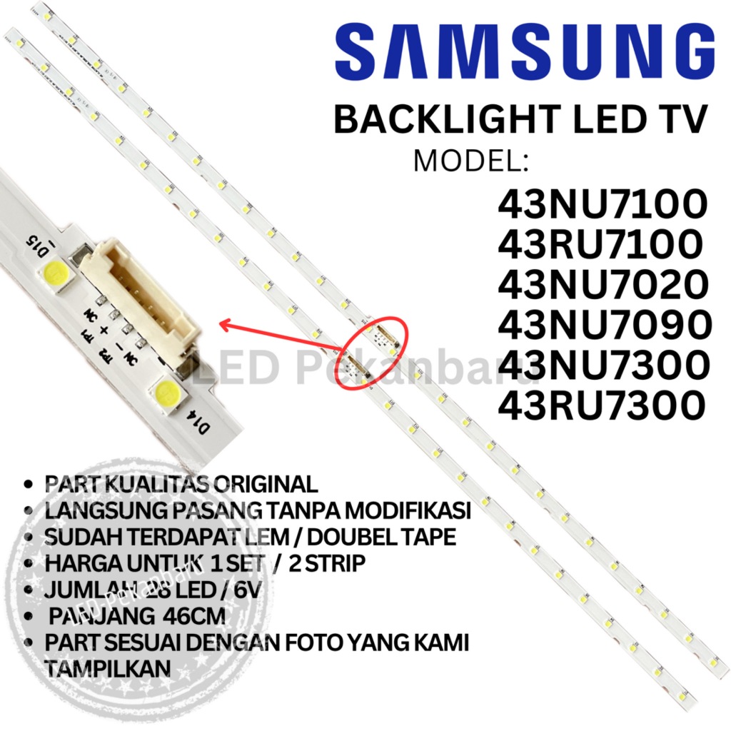 BACKLIGHT LED TV SAMSUNG 43 INC UA 43NU7100 43NU7020 43NU7090 LAMPU BL 43RU7100