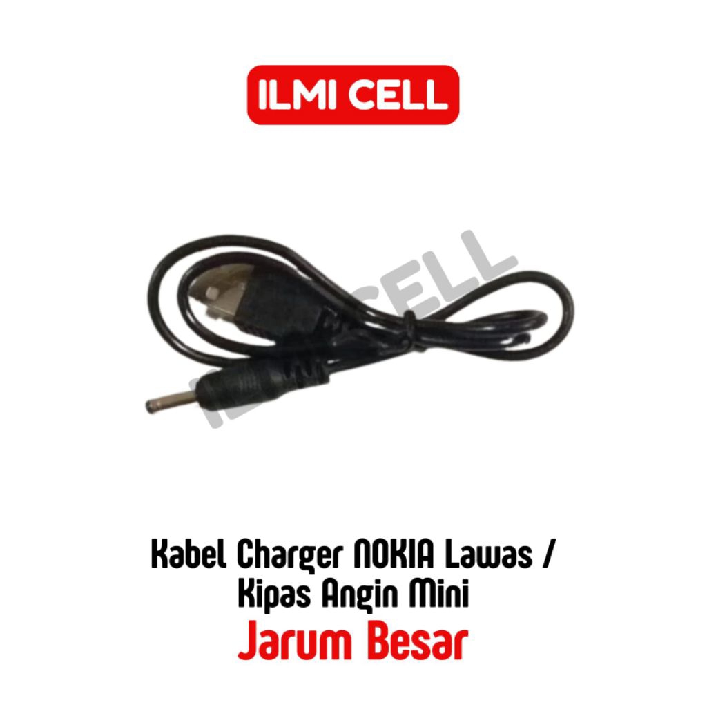 KABEL CAS CHARGER NOKIA LAWAS 3310 6600 1110/ KIPAS ANGIN MINI JARUM BESAR 45 CM