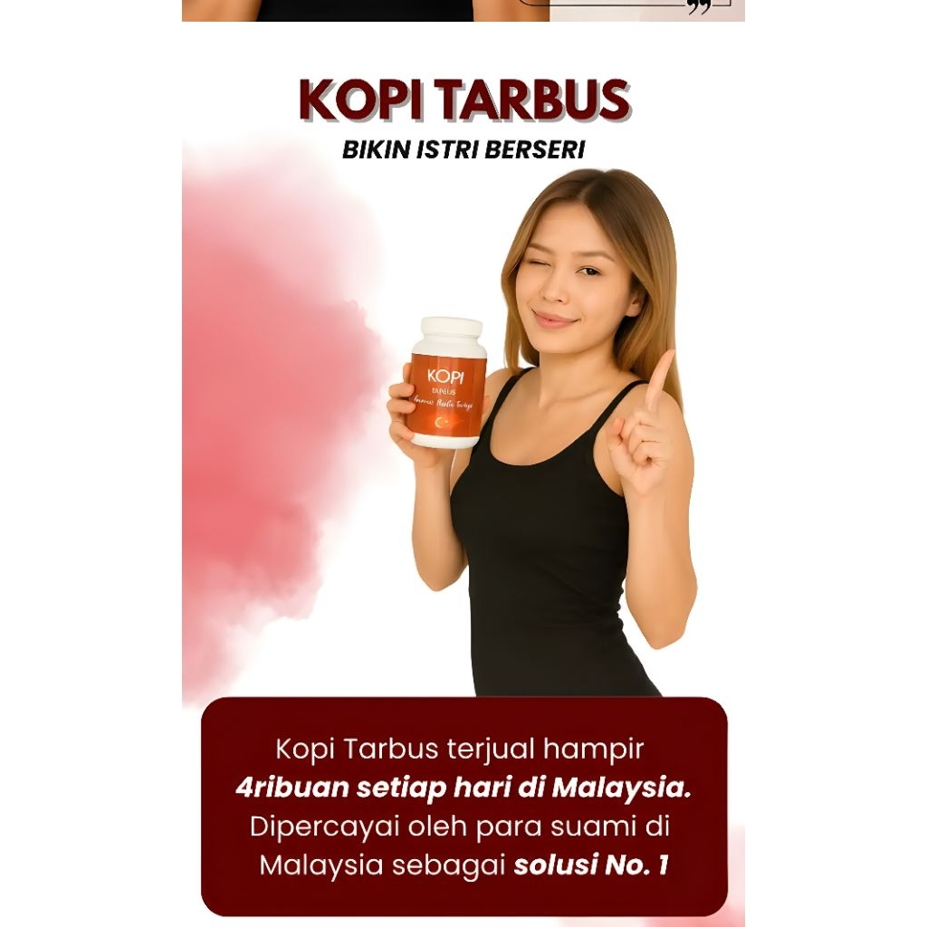 

Kopi Tarbus Turki Stamina Pria Dewasa Made in Malaysia