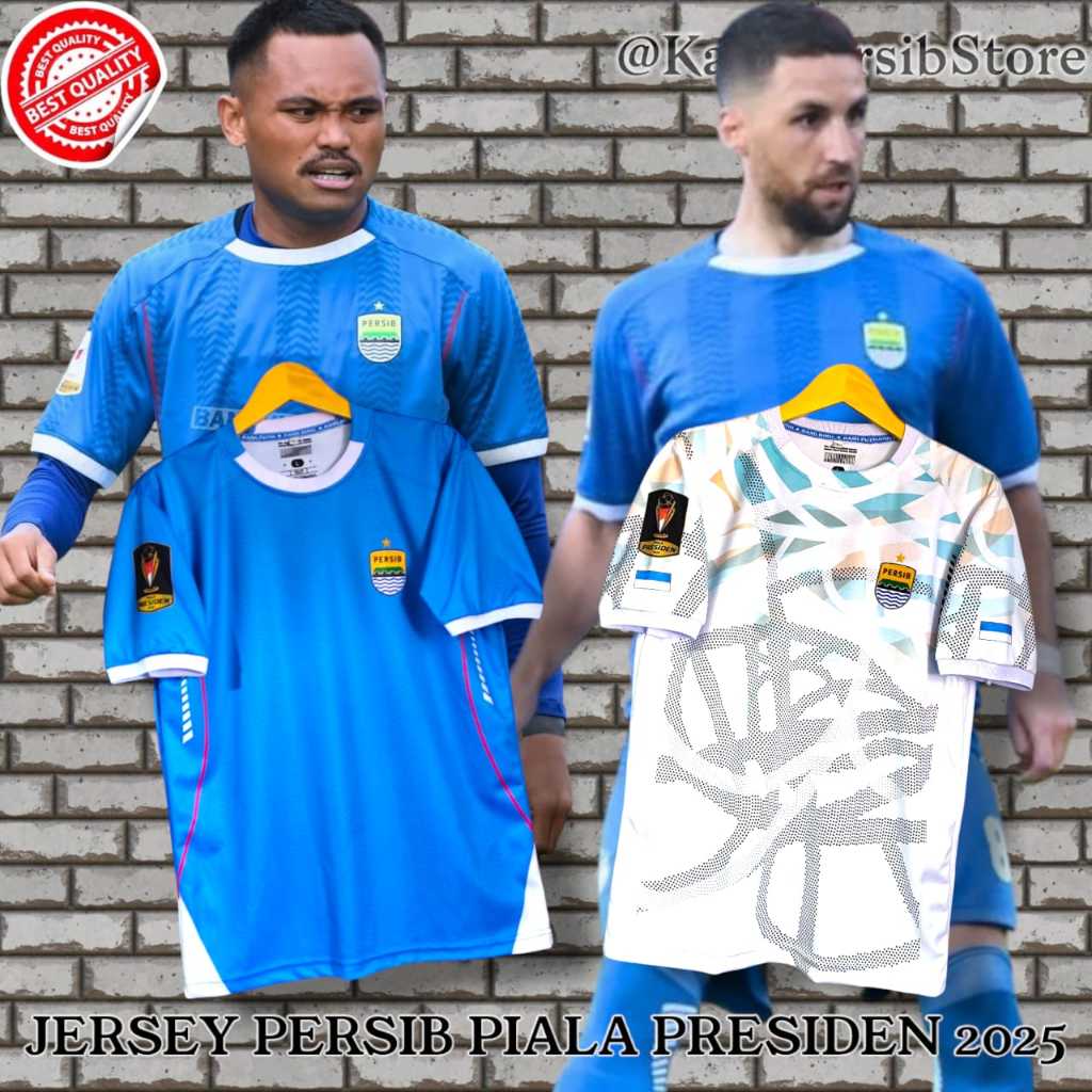 JERSEY PERSIB PIALA PRESIDEN 2025 LOGO TIMBUL 3DIMENSI KARET