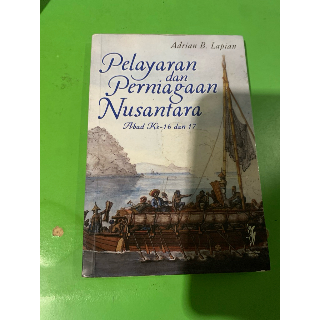 pelayaran dan perniagaan nusantara abad ke-16 dan 17