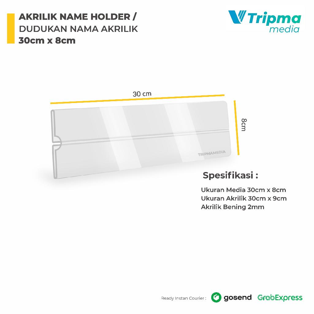 

Papan Nama Akrilik Tempel / Acrylic Name Holder 30cm x 8cm