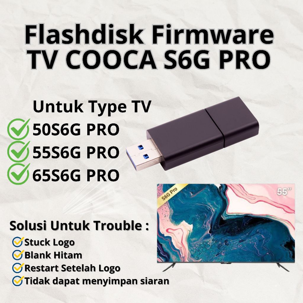 FIRMWARE COOCAA TV S6G PRO 50S6G PRO 55S6G PRO 65S6G PRO