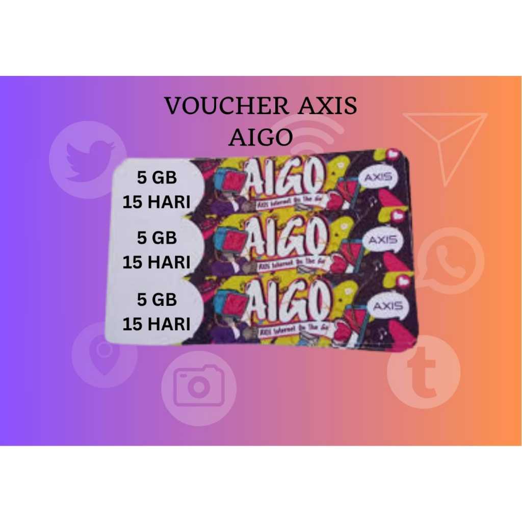 Voucher Axis AIGO 5 GB - Voucher AIGO 5 GB 15 Hari Full 24 Jam - Paket Data Axis AIGO
