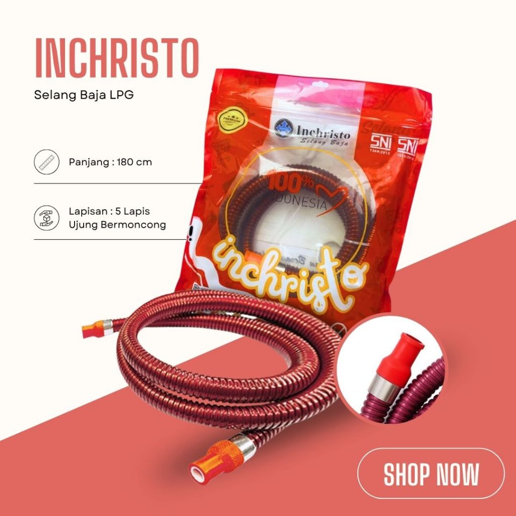 INCHRISTO SELANG BAJA PREMIUM | SELANG BAJA MERAH | SELANG GAS LPG