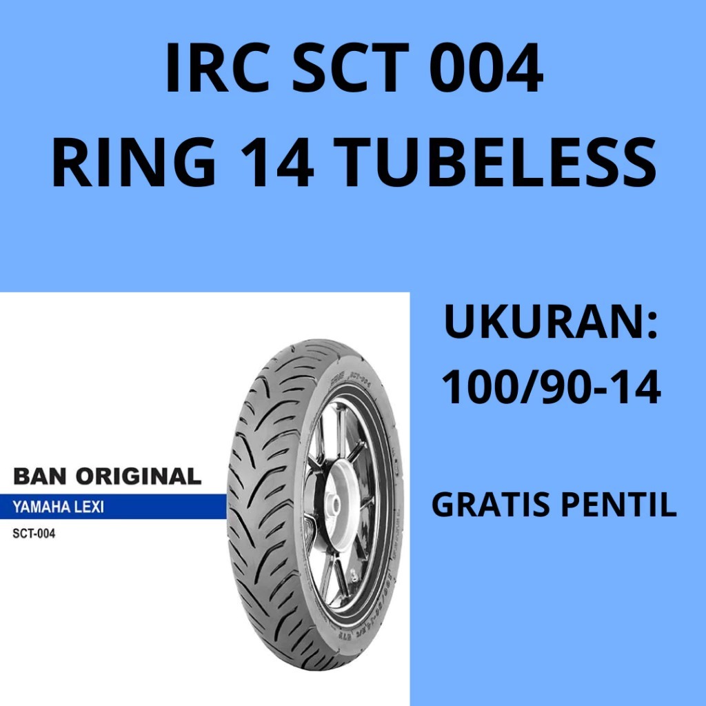IRC SCT004 Ban Motor Ring 14 100/90 Ban Matic Ring 14 Ban Luar Motor Ring 14 Ban Ring 14 Tubles