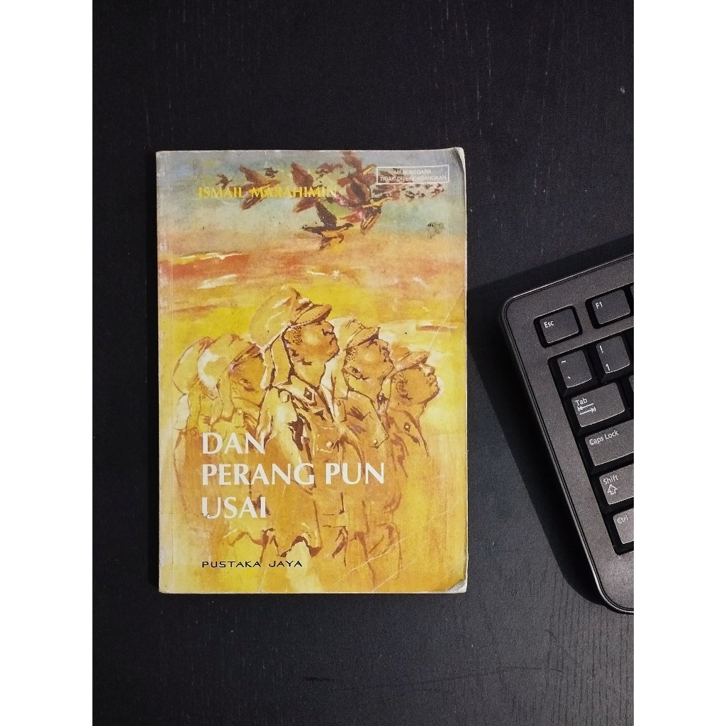 Dan Perang Pun Usai - Ismail Marahimin