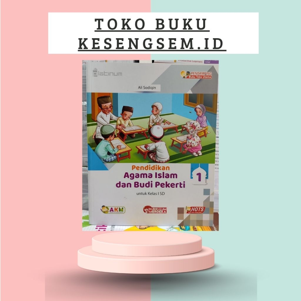 Buku Pendidikan Agama Islam Kelas 1, 2, 3, 4, 5, 6 SD/MI Kurikulum Merdeka - Platinum