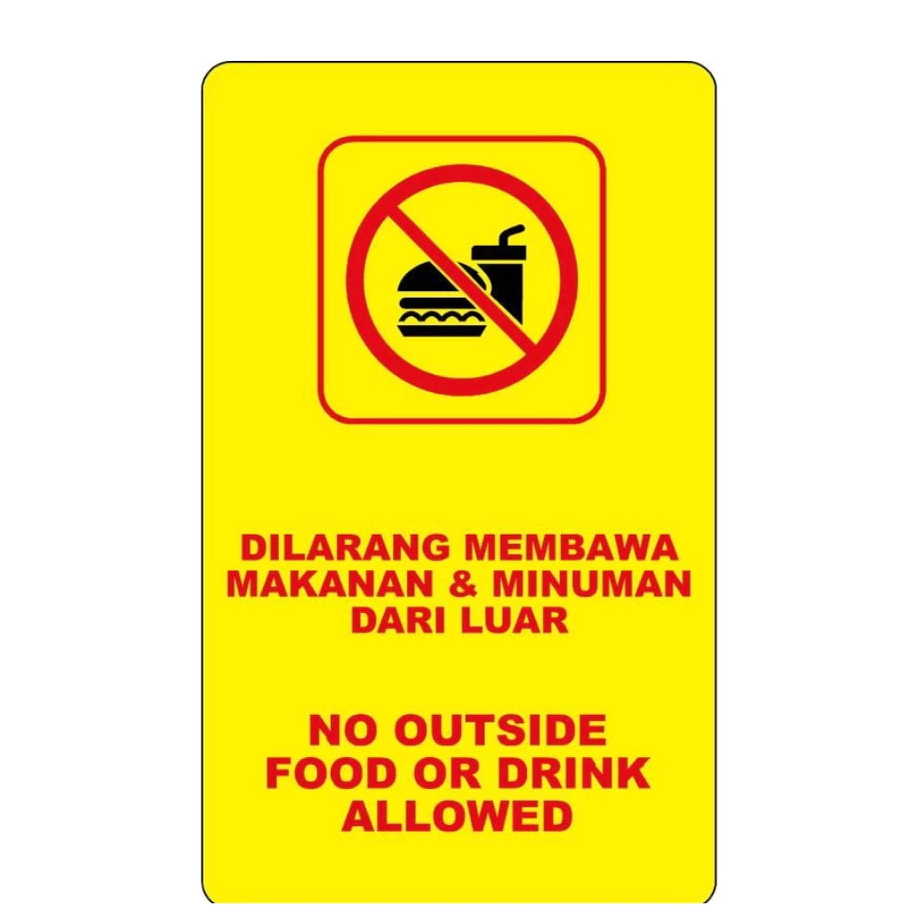 

STIKER DILARANG MEMBAWA MAKANAN DAN MINUMAN 10x15 cm NO OUTSIDE FOOD OR DRINK ALLOWED