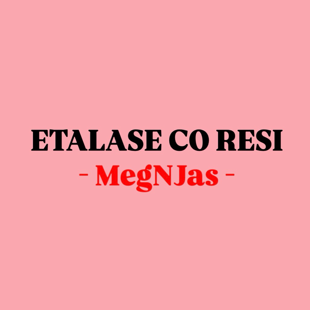 

[CO RESI / SPLITPAY / LELONG] MegNJas ONLY | TULIS NOTES / KIRIM SS DI CHAT