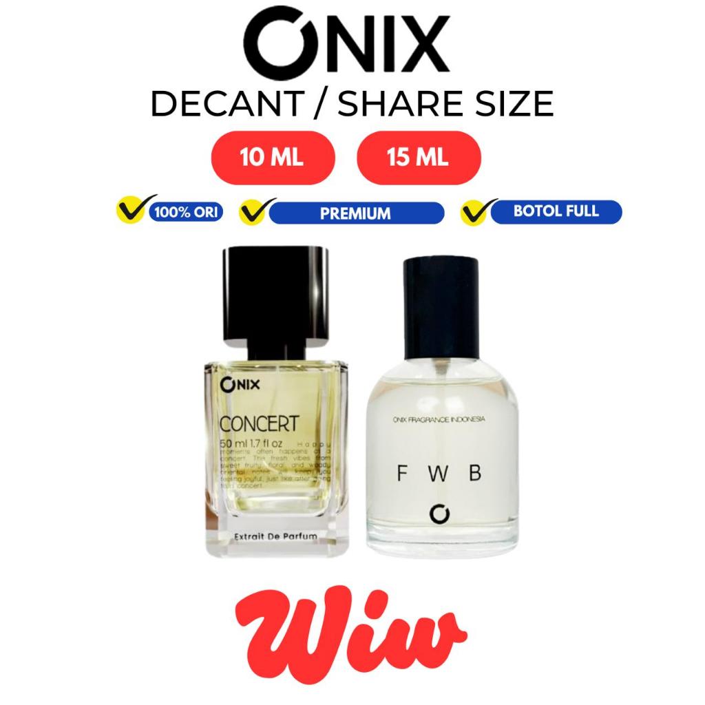 Decant Parfum ONIX 2ML 5ML FWB Concert Wangi Tahan Lama Original Botol Spray Kaca