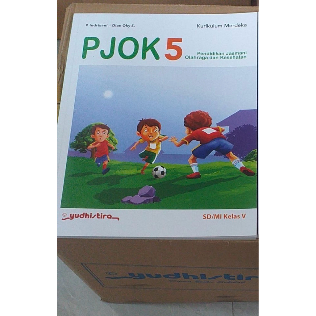 BUKU KURIKULUM MERDEKA PJOK KELAS 5 SD YUDHISTIRA