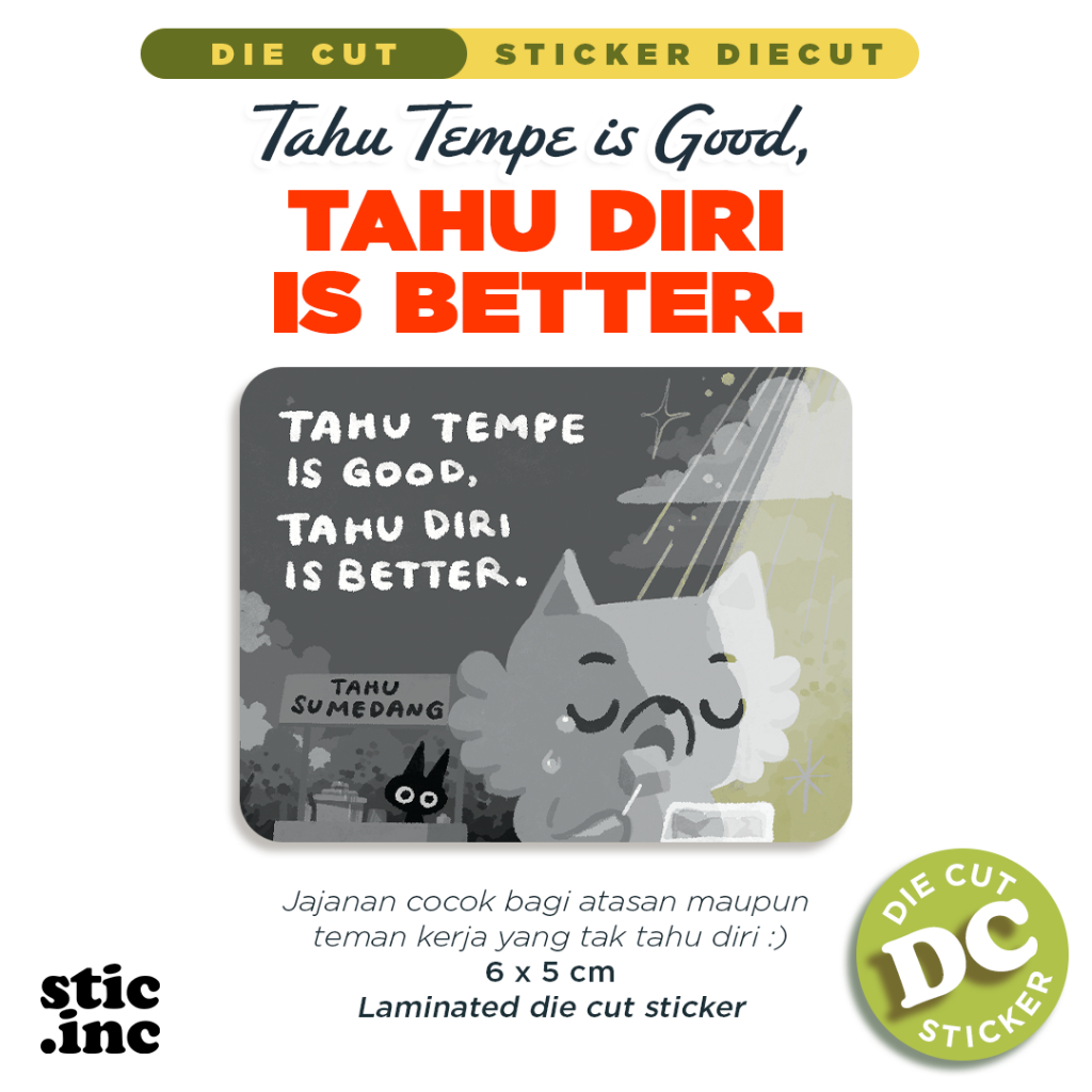 

TAHU DIRI - Stic.Inc Original Die Cut Sticker