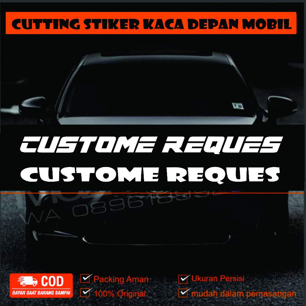 sticker cutting kaca depan mobil CUSTOME bisa untuk semua jens mobil