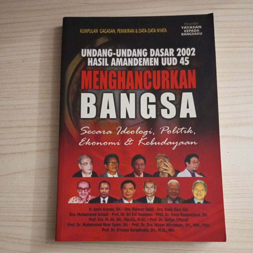 BUKU UNDANG UNDANG DASAR 2002 HASIL AMANDEMEN UUD 45 MENGHANCURKAN BANGSA SECARA IDEOLOGI POLITIK EK