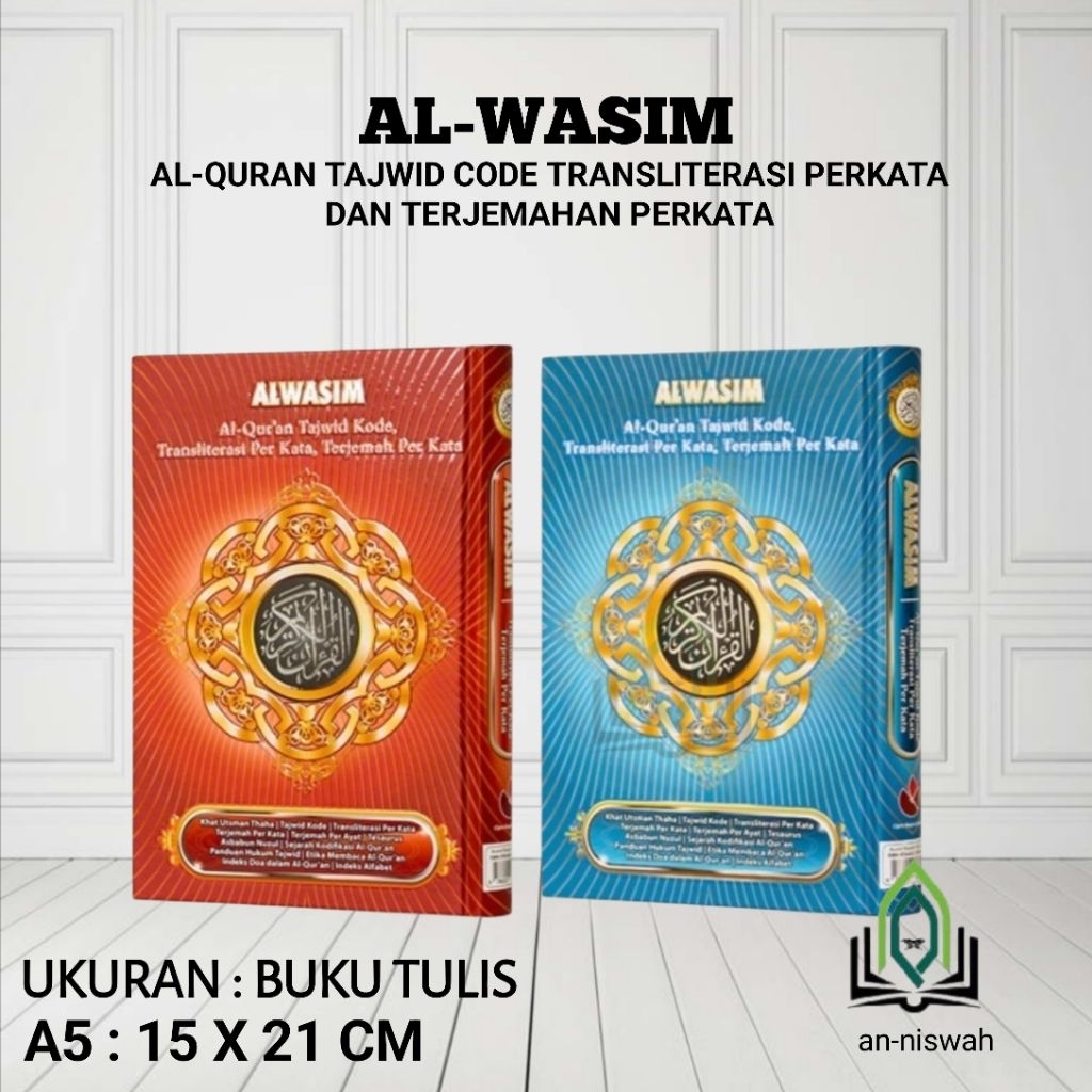 ALQURAN AL-WASIM A5 HARD COVER TRANSLITERASI PERKATA DAN TERJEMAH PERKATA UKURAN BUKU TULIS TERLARIS