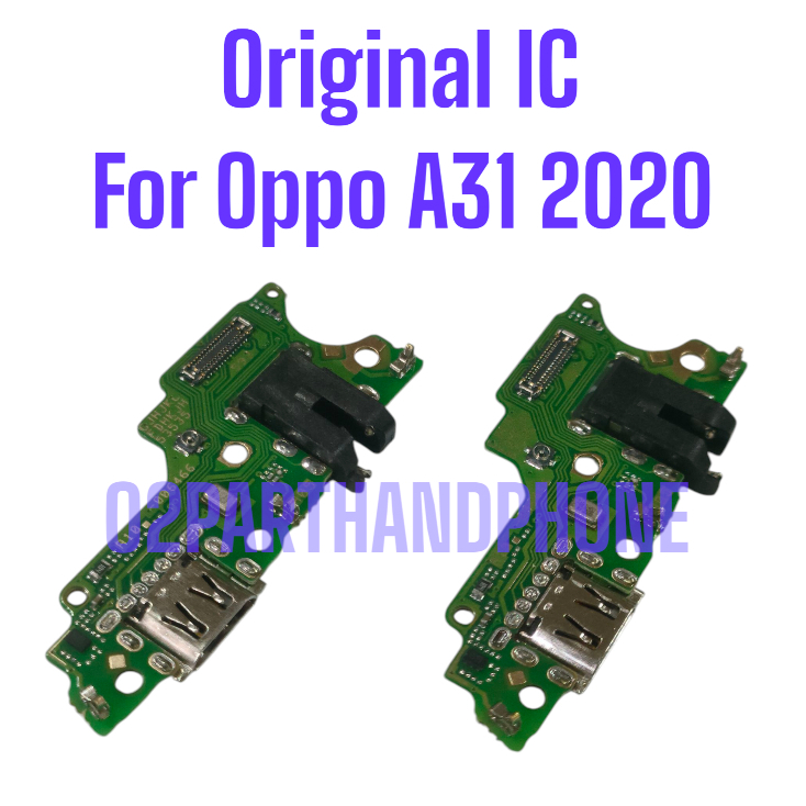 Papan Konektor Charger+Mic Oppo A31 2020 ada IC
