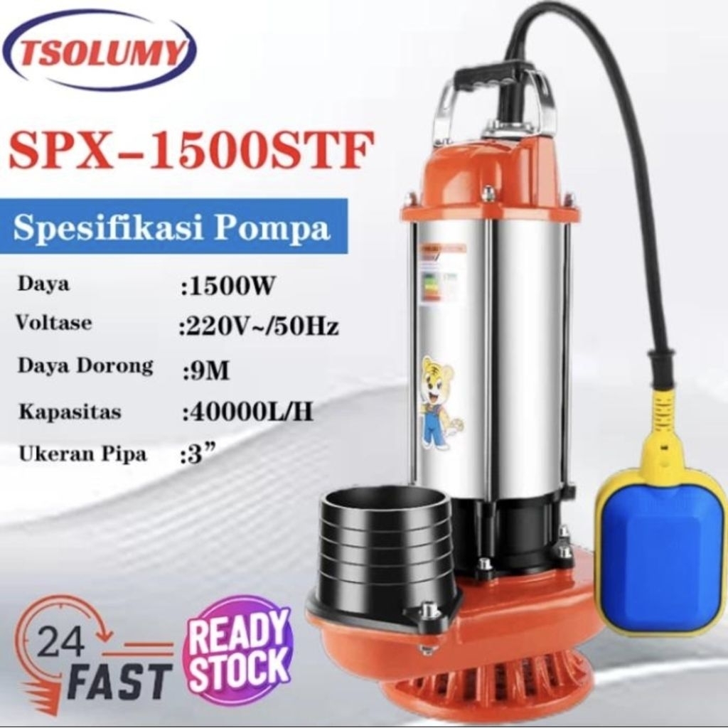 POMPA CELUP SOMY SPX-1500STF 3" AUTOMATIS 220V POMPA CELUP AIR KOTOR/BERSIH.