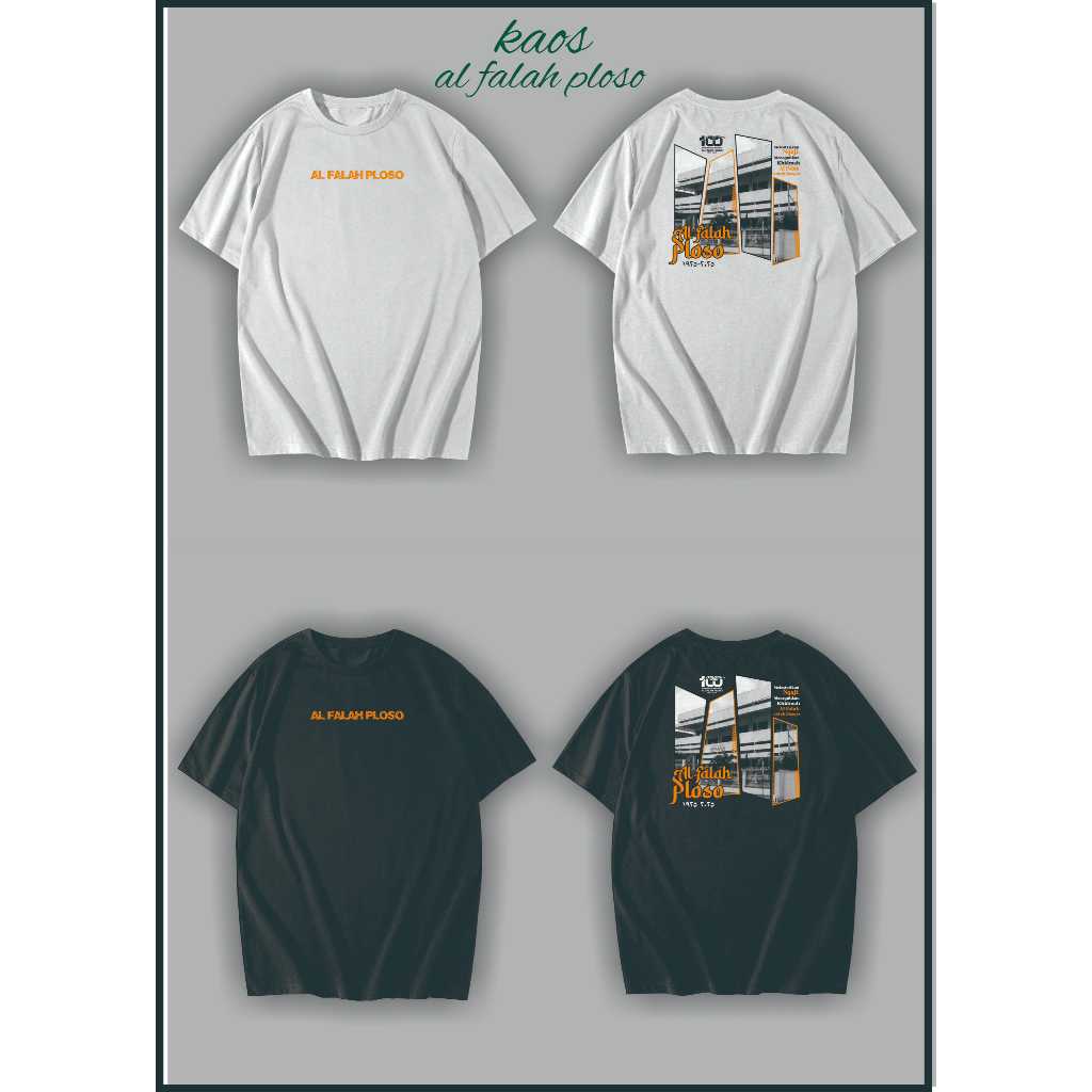 Kaos Desain AL FALAH PLOSO // HITAM & PUTIH // All SIZE / SHORT & LONG SLEEVES