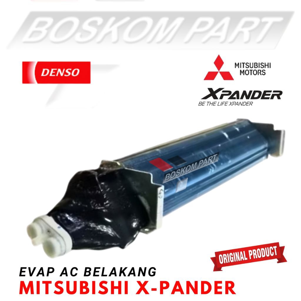 Evap Evaporator Ac Xpander Belakang Ultimate Sport Exceed Cross GLS GLX All Type X-pander Denso Orig