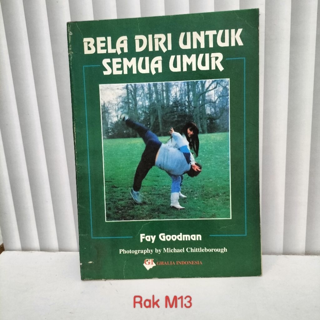 BUKU BELA DIRI UNTUK SEMUA UMUR / FAY GOODMAN